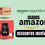 Amazon Segunda Mão – Saiba como comprar produtos usados devolvidos com garantia e descontos incríveis