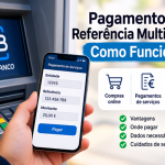 Pagamento por Referência Multibanco: Como Funciona